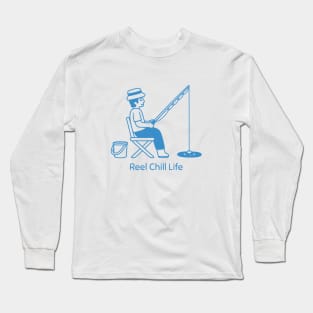 Reel Chill Life Fishing Pun Blue Long Sleeve T-Shirt